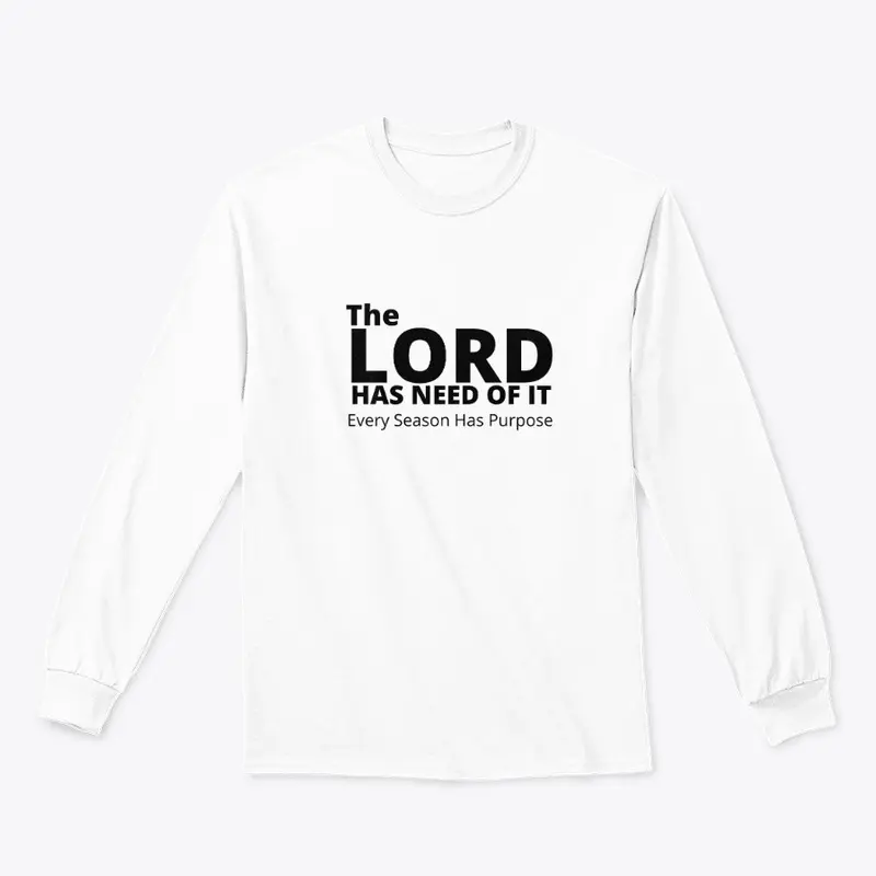 The Lord Has Need Of It