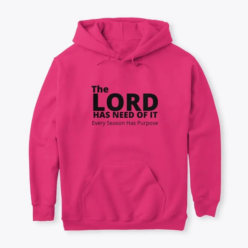 The Lord Has Need Of It