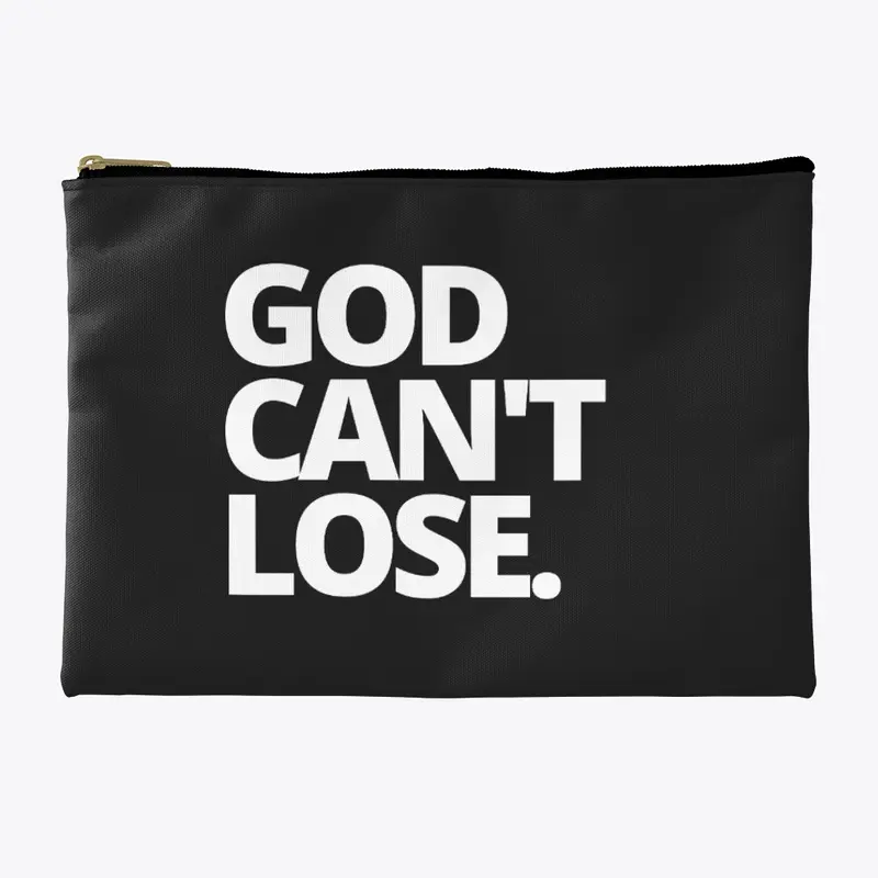 GOD CAN'T LOSE