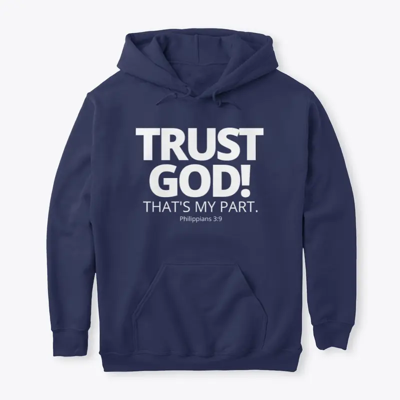 TRUST GOD! That's My Part (Dark)