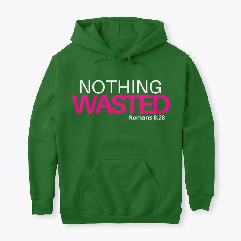 Nothing Wasted