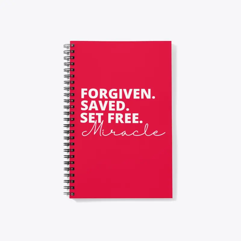 Forgiven, saved, set free